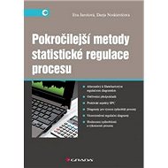 Pokročilejší metody statistické regulace procesu - Eva Jarošová; Darja Noskievičová
