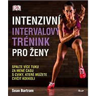 Intenzivní intervalový trénink pro ženy - Sean Bartram
