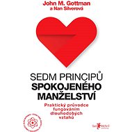 Sedm principů spokojeného manželství - John M. Gottman