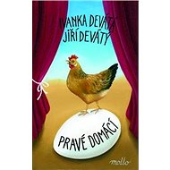 Pravé domácí - Ivanka Devátá