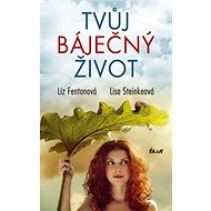 Tvůj báječný život - 