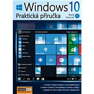 Windows 10 Praktická příručka - Karel Klatovský