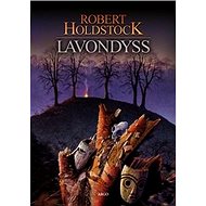 Lavondyss - Robert Holdstock