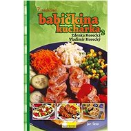 Tradičná babičkina kuchárka 2: jar/leto - Zdenka Horecká; Vladimír Horecký