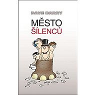 Město šílenců - 