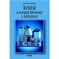 Křišťál a ostatní křemeny 4.v. - Josef Pavel Kreperát