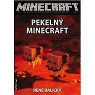 Pekelný Minecraft - René Balický