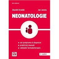 Neonatologie - Zbyněk Straňák; Jan Janota