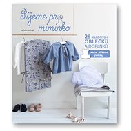 Šijeme pro miminko - 