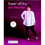 Super střihy pro baculky - 