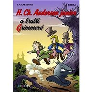 Bratři Grimmové - H. Ch. Andersen junior