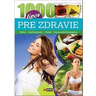 1000 tipov pre zdravie - 