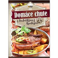 Domáce chute z babičkinej kuchyne - 
