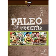 Paleo kuchyňa - 