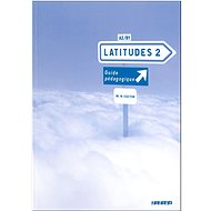 Latitudes 2 Příručka učitele - 