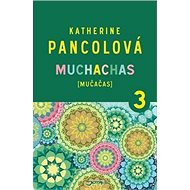Muchachas 3: Mučačas - 