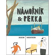 Námořník & Pekka - Jockum Nordström