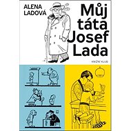 Můj táta Josef Lada - 