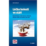 Léčba bolesti ve stáří - Richard Rokyta