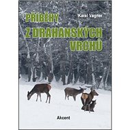 Příběhy z drahanských vrchů - 