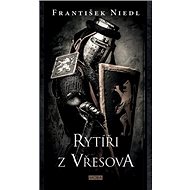 Rytíři z Vřesova - František Niedl