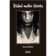 Vášně mého života - Roman Blaško