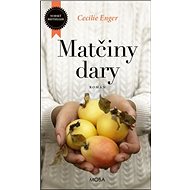 Matčiny dary - Cecilie Enger