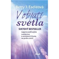 V objatí svetla - Betty Eadieová