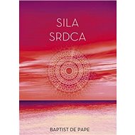 Sila srdca - Babtist de Pape