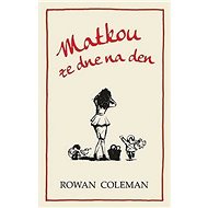 Matkou ze dne na den - 