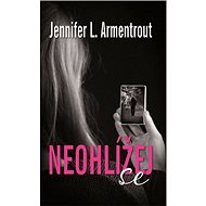 Neohlížej se - Jennifer L. Armentrout