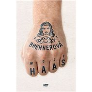 Brennerová - Wolf Haas; Radvana Kráslová