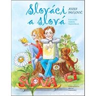 Slováci a slová - Jozef Pavlovič