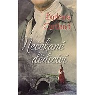 Nečekané dědictví - Barbara Cartland