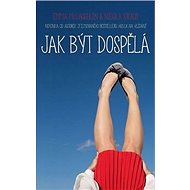 Jak být dospělá - 