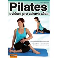 Pilates cvičení pro zdravá záda - Alena Palasová