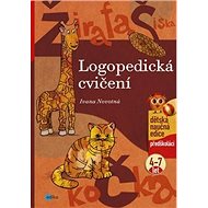 Logopedická cvičení: předškoláci 4-7 let - Ivana Novotná