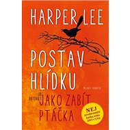 Postav hlídku - Harper Lee