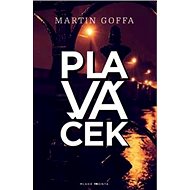 Plaváček - Martin Goffa