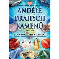 Andělé drahých kamenů: 44 karet - Margaret Ann Lembo