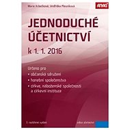 Jednoduché účetnictví k 1. 1. 2016 - Marie Krbečková; Jindriška Plesníková