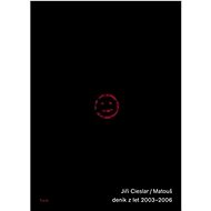 Matouš: deník z let 2003-2006 - Jiří Cieslar