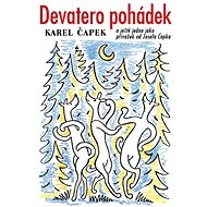 Devatero pohádek - Karel Čapek