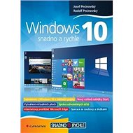 Windows 10 Snadno a rychle - Josef Pecinovský; Rudolf Pecinovský