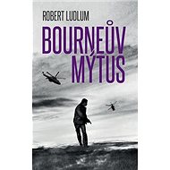 Bourneův mýtus - Robert Ludlum