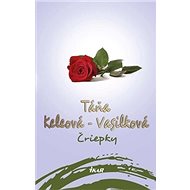 Čriepky - Táňa Keleová-Vasilková