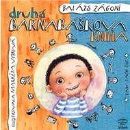 Druhá Barnabáškova kniha: Barnabášek a dvojčata - Balázs Zágoni