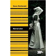 Návrat slov - Goce Smilevski