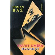 Faust umírá dvakrát - 