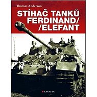 Stíhač tanků Ferdinand/Elefant - Thomas Anderson